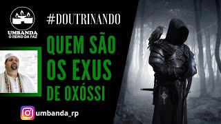 #Doutrinando 21 - EXUS DE OXÓSSI