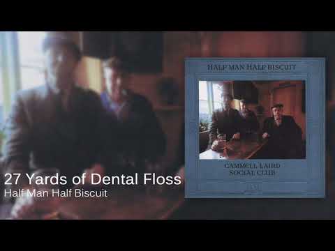 Videoclip de 27 Yards of Dental Floss — Half Man Half Biscuit