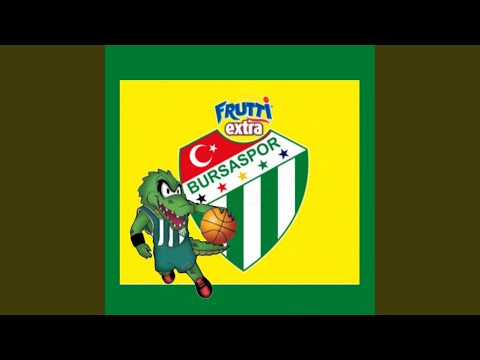 Frutti Extra Bursaspor Marşı