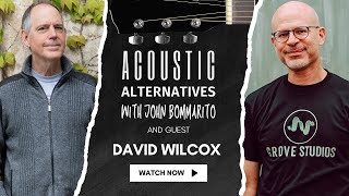 David Wilcox - Live on Acoustic Alternatives (10-25-25)