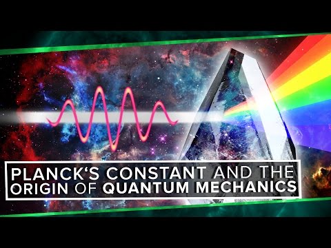 Planck's Constant and The Origin of Quantum Mechanics | Space Time | PBS Digital Studios Video