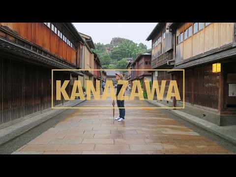 My favourite city in Japan: Kanazawa 金沢 