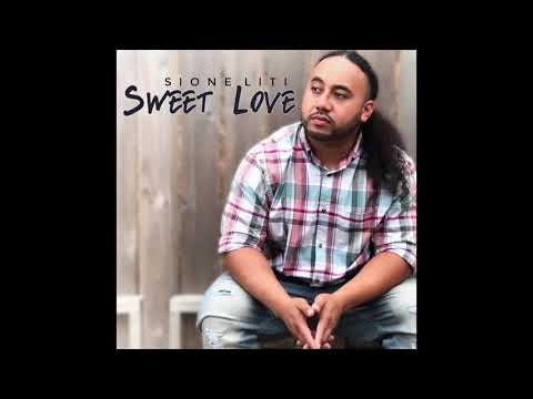 Sione Liti - Sweet Love (Audio)