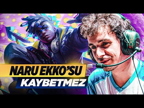 Naru | EKKO HER ZAMAN ÇOK GÜÇLÜ | EKKO MİD LANE!