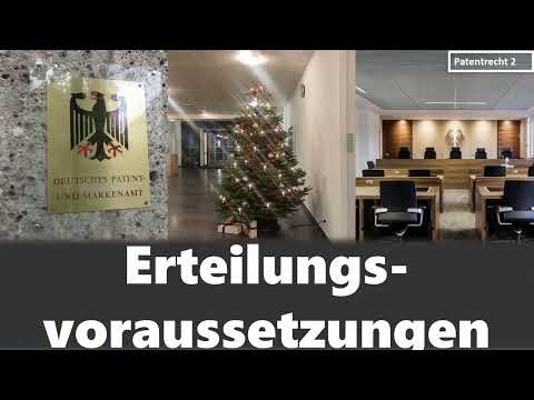 Erteilungsvoraussetzungen I Patentrecht 2