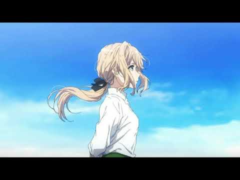 [FULL] Violet Evergarden ED Michishirube