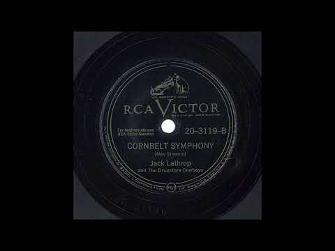 Jack Lathrop and the Drugstore Cowboys - Cornbelt symphony (1948)