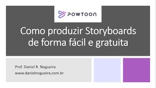 Como produzir Storyboards de forma fácil e gratuita - Powtoon