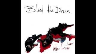 Bleed The Dream - It Takes a Fall (10 to 1)