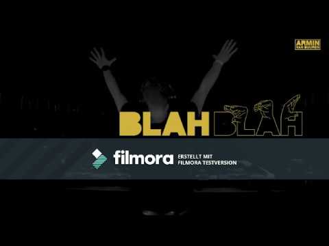 Armin Van Buuren Blah Blah Blah 10 Stunden Version