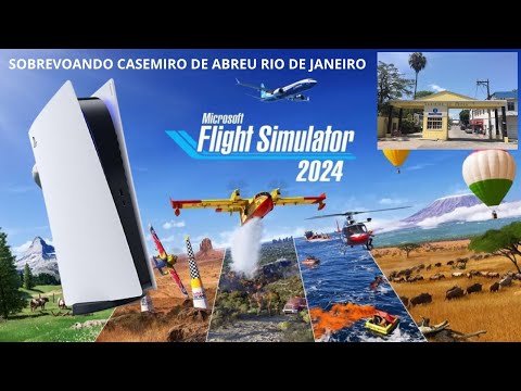 Microsoft Flight Simulator 2024 - Sobrevoando Casimiro De Abreu - RJ