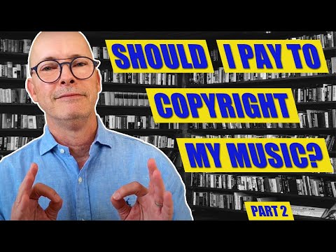 Should I "Officially" Copyright My Song - Basics of Music Copyrights and Royalties Part 2