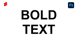 How to BOLD Text in Photoshop