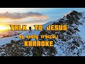 TALK TO JESUS | KARAOKE | KATHY TROCCOLI | ORIGINAL ACCOMPANIMENT