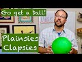 "Plainsies Clapsies" with a BALL!