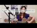 KAY TAGAL KITANG HININTAY - Sponge Cola (cover) | Tiffany Boado