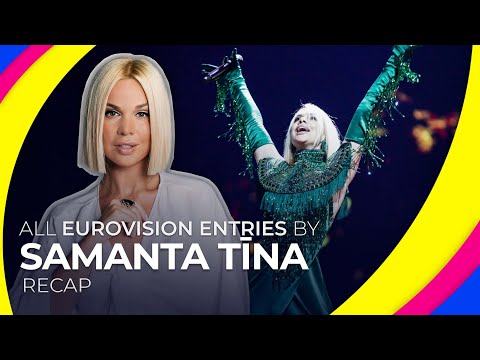 All Eurovision entries by SAMANTA TĪNA | RECAP