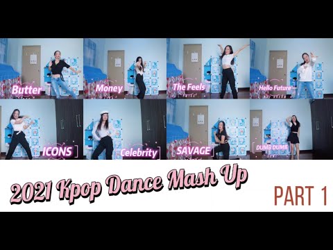 【Dance】2021 Kpop Dance Mash Up | Dance Cover | 翻跳｜Sharon