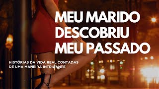 Meu Marido Descobriu Meu Passado | TudoMix