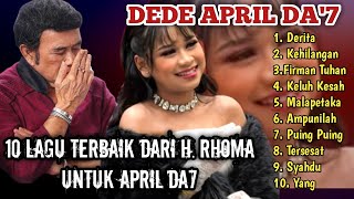 Download lagu Viral‼️10 Lagu Terbaik Dari H. Rhoma Irama Untuk Dede April DA7 | Suara Emas Anak Ajaib Sedang Viral mp3