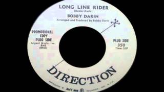 Bobby Darin - Long Line Rider