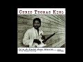Chris  Thomas King - Soon this morning - clacer cabeza Chris  Thomas King - Soon this morning