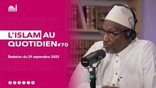 L'islam au quotidien #70