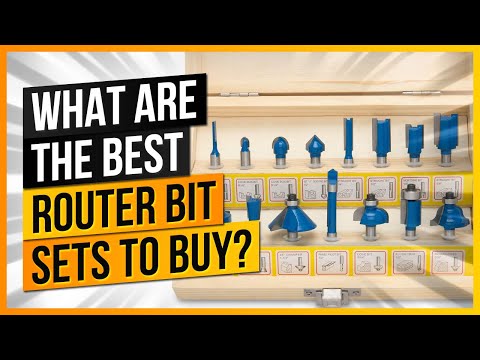 What Are The Best Router Bit Sets to Buy?