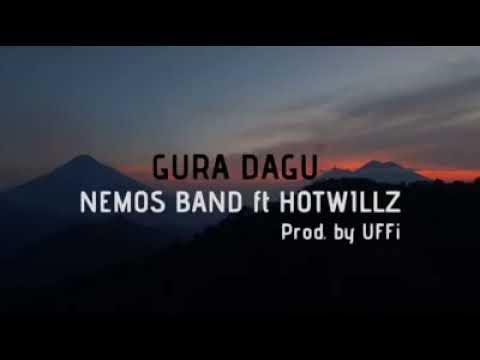 Gura Dagu by Nemos ft Hotwills