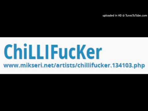 ChiLLIFucKer - Äänensärkijä