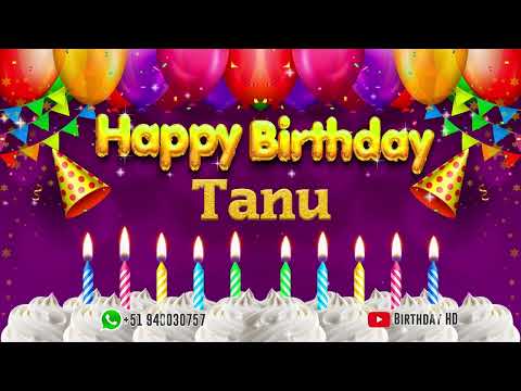 Tanu Happy birthday To You - Happy Birthday song name Tanu 🎁