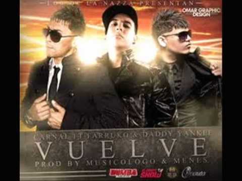 Daddy Yankee Ft. Farruko Y Carnal - Vuelve 2012★[LYRICS] Descargar NEW★REGGAETON ROMANTICO