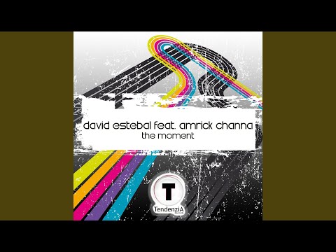 The Moment (Original Mix)