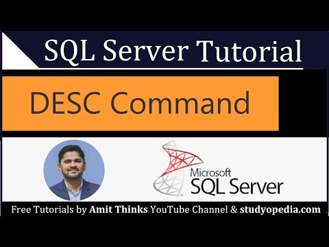 DESC Command in SQL | SQL Server Tutorial for Beginners
