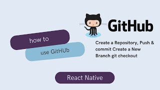 How to Upload a React Native Project to GitHub: Step-by-Step Guide | G