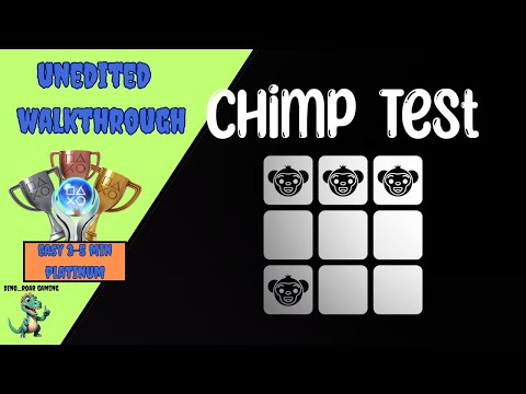 Chimp Test - Unedited Platinum Trophy Playthrough