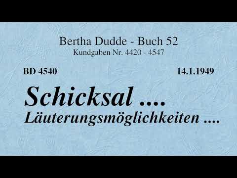 BD 4540 - SCHICKSAL - LÄUTERUNGSMÖGLICHKEITEN ....