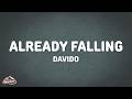 Davido - Already Falling (Lyrics)