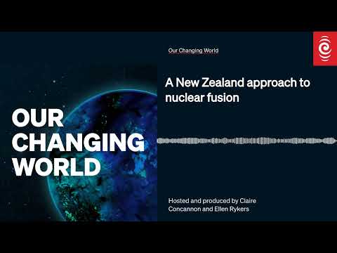 A New Zealand approach to nuclear fusion | Our Changing ...