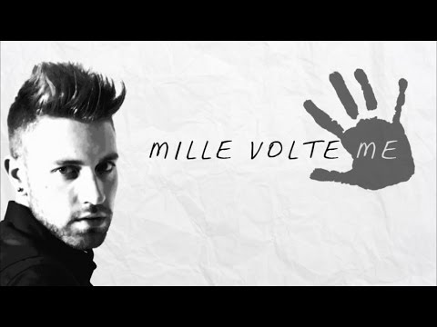 Marco Rotelli - Mille Volte Me - Official Lyric Video