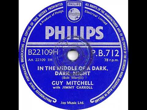 UK New Entry 1957 (108a) Guy Mitchell - In The Middle Of A Dark, Dark Night