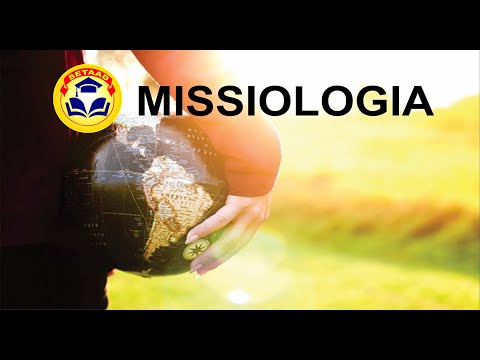 2º AULA MISSIOLOGIA (NOSSA MISSÃO)