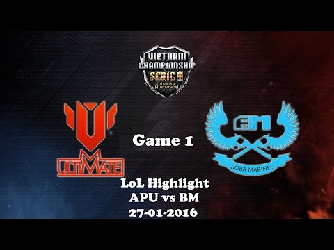 [LoL Highlight] APU vs BM [KingOfSea 2016][Game 1] - 27.01.2016