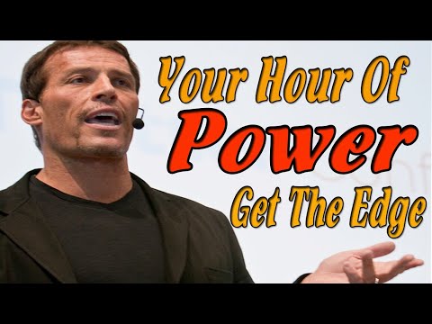 Tony Robbins Motivation - Your Hour Of Power - Get The Edge - Motivation Video
