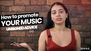 How To Promote Your Music Independently | Advice for Unsigned Artists | Ditto Music