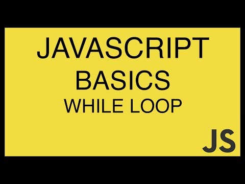 JavaScript Basics Tutorial 21 While Loop