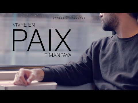 TIMANFAYA - VIVRE EN PAIX [CLIP OFFICIEL 2021]