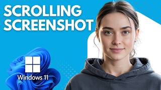 How to Take a Scrolling Screenshot on Windows 11