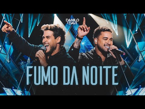 Danilo e Davi - Fumo Da Noite (DVD Aliança)