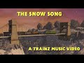 The Snow Song Trainz Music Video Headmaster Hastings Cover
